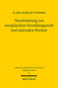 Verschränkung von europäischem Verordnungsrecht und nationalen Normen