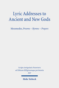 Lyric Addresses to Ancient and New Gods
