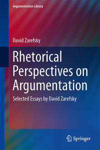 Rhetorical Perspectives on Argumentation