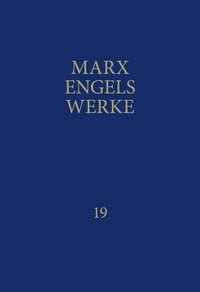 MEW / Marx-Engels-Werke Band 19