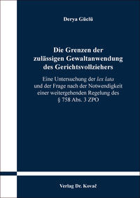 Die Grenzen der zulässigen Gewaltanwendung des Gerichtsvollziehers