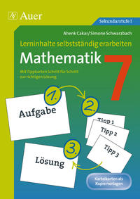 Lerninhalte selbstständig erarbeiten Mathematik 7