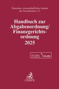 Handbuch zur Abgabenordnung / Finanzgerichtsordnung 2025. AO / FGO 2025