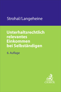 Unterhaltsrechtlich relevantes Einkommen bei Selbständigen