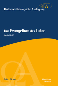 Das Evangelium des Lukas, Kapitel 1-10