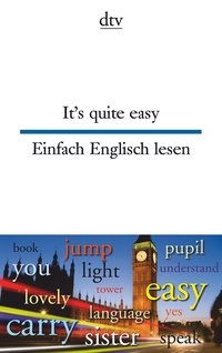 It's quite easy Einfach Englisch lesen