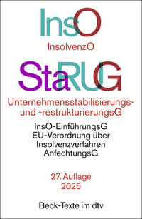 Insolvenzordnung / Unternehmensstabilisierungs- und -restrukturierungsgesetz