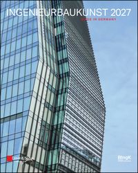Ingenieurbaukunst 2027: Made in Germany