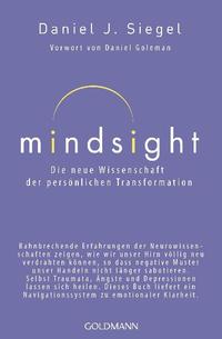 Mindsight - Die neue Wissenschaft der persönlichen Transformation