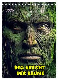 Das Gesicht der Bäume (Tischkalender 2026 DIN A5 hoch), CALVENDO Monatskalender