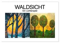 Waldsicht - Ein Lichterspiel (Wandkalender 2026 DIN A2 quer), CALVENDO Monatskalender