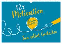 12 x Motivation - Bastelkalender (Wandkalender 2026 DIN A3 quer), CALVENDO Monatskalender