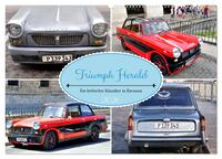 Triumph Herald - Ein britischer Klassiker in Havanna (Wandkalender 2026 DIN A2 quer), CALVENDO Monatskalender