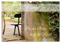 Bänke. In der Ruhe liegt die Kraft. (Wandkalender 2026 DIN A3 quer), CALVENDO Monatskalender