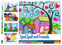 Spiel, Spaß und Freunde. Lustiger Kinderkalender (Wandkalender 2026 DIN A2 quer), CALVENDO Monatskalender