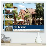 Bad Dürkheim - Wein, Gradierwerk und Riesenfaß (hochwertiger Premium Wandkalender 2026 DIN A2 quer), Kunstdruck in Hochglanz