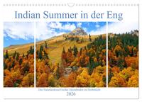 Indian Summer in der Eng - Das Naturdenkmal Großer Ahornboden (Wandkalender 2026 DIN A3 quer), CALVENDO Monatskalender