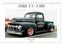 FORD F 1 - F 100 (Tischkalender 2026 DIN A5 quer), CALVENDO Monatskalender