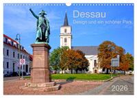 Dessau Design und ein schöner Park (Wandkalender 2026 DIN A3 quer), CALVENDO Monatskalender