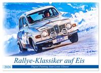 Rallye-Klassiker auf Eis (Wandkalender 2026 DIN A2 quer), CALVENDO Monatskalender