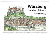 Würzburg in alten Bildern (Wandkalender 2026 DIN A3 quer), CALVENDO Monatskalender