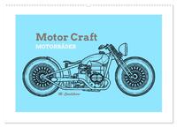 Motor Craft Motorräder (Wandkalender 2026 DIN A2 quer), CALVENDO Monatskalender