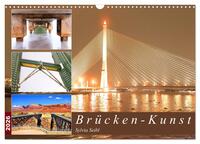 Brücken - Kunst (Wandkalender 2026 DIN A3 quer), CALVENDO Monatskalender