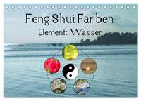 Feng Shui Farben - Element Wasser (Tischkalender 2026 DIN A5 quer), CALVENDO Monatskalender