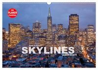Skylines weltweit (Wandkalender 2026 DIN A3 quer), CALVENDO Monatskalender