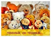TEDDYBÄR, OH TEDDYBÄR... (Wandkalender 2026 DIN A2 quer), CALVENDO Monatskalender