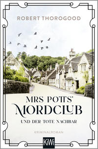 Mrs Potts’ Mordclub und der tote Nachbar