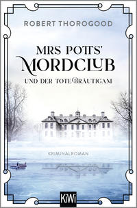 Mrs Potts’ Mordclub und der tote Bräutigam