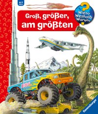 Wieso? Weshalb? Warum? Sonderband - Groß, größer, am größten (Riesenbuch)