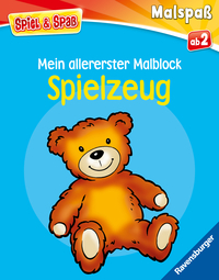 Spiel & Spaß - Mein allererster Malblock: Spielzeug