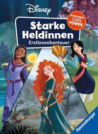 Disney - Starke Heldinnen - Noch mehr Girl Power. Erstleseabenteuer