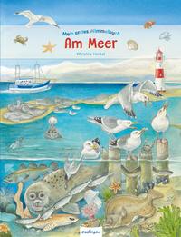 Mein erstes Wimmelbuch: Am Meer