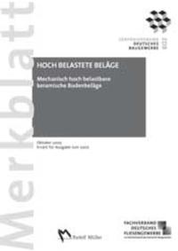 Merkblatt Mechanisch Hoch belastete Beläge: 2005-10