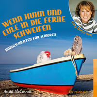 Wenn Huhn und Eule in die Ferne schweifen (Hörbuch)