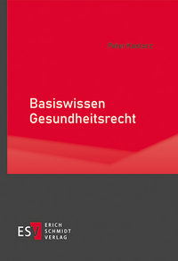 Basiswissen Gesundheitsrecht