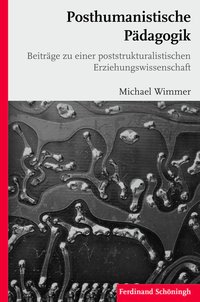 Posthumanistische Pädagogik