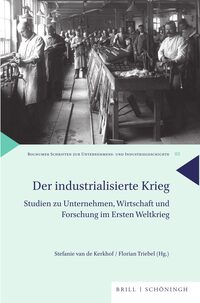 Der industrialisierte Krieg