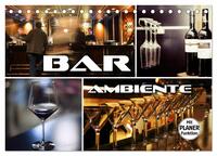 Bar Ambiente (Tischkalender 2026 DIN A5 quer), CALVENDO Monatskalender