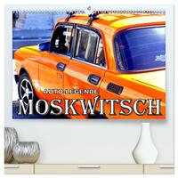 AUTO-LEGENDE MOSKWITSCH (hochwertiger Premium Wandkalender 2026 DIN A2 quer), Kunstdruck in Hochglanz