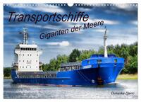 Transportschiffe Giganten der Meere (Wandkalender 2026 DIN A3 quer), CALVENDO Monatskalender