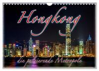 Hongkong, die pulsierende Metropole (Wandkalender 2026 DIN A4 quer), CALVENDO Monatskalender