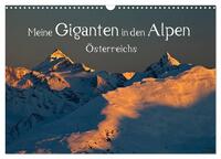 Meine Giganten in den Alpen Österreichs (Wandkalender 2026 DIN A3 quer), CALVENDO Monatskalender