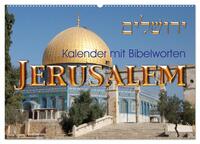 Jerusalem. Kalender mit Bibelworten (Wandkalender 2026 DIN A2 quer), CALVENDO Monatskalender
