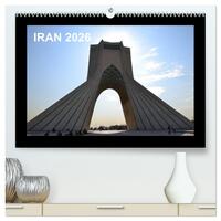 IRAN 2026 (hochwertiger Premium Wandkalender 2026 DIN A2 quer), Kunstdruck in Hochglanz