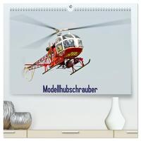 Modellhubschrauber (hochwertiger Premium Wandkalender 2026 DIN A2 quer), Kunstdruck in Hochglanz