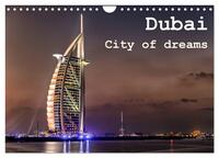 Dubai - City of dreams (Wandkalender 2026 DIN A4 quer), CALVENDO Monatskalender